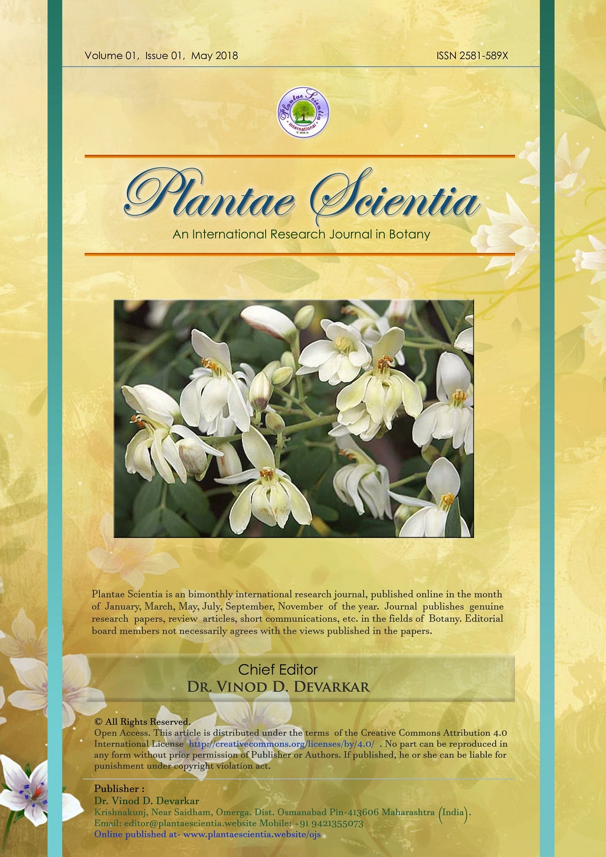 Plantae Scientia is a bimonthly international research journal, published online on every 1st  January,                1st March, 1st May, 1st July, 1st September, 1st November of the year. Journal publishes genuine research papers, review articles, short communications, etc. in the fields of Botany.